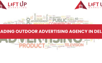 Outdoor advertising agency in Delhi