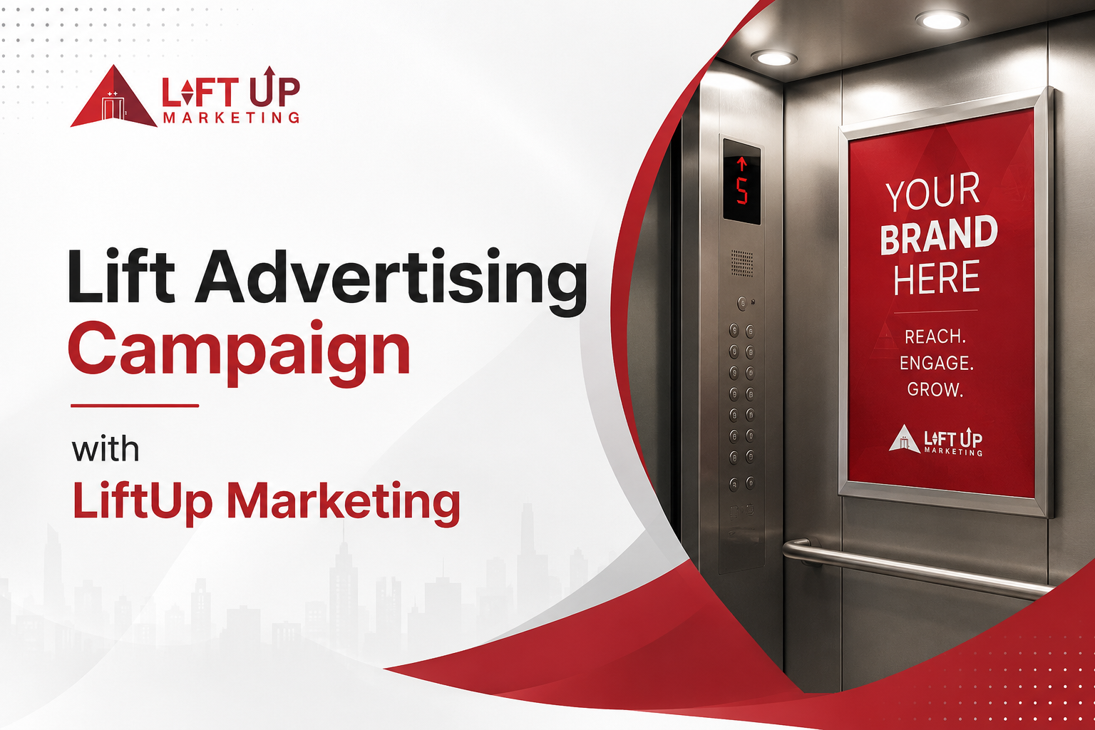 Lift Advertising Campaign with LiftUp Marketing
