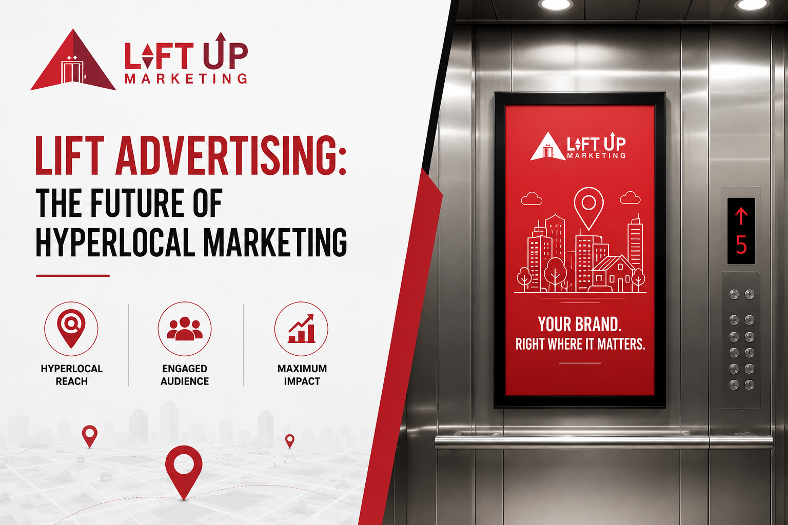 Lift Advertising The Future of Hyperlocal Marketing