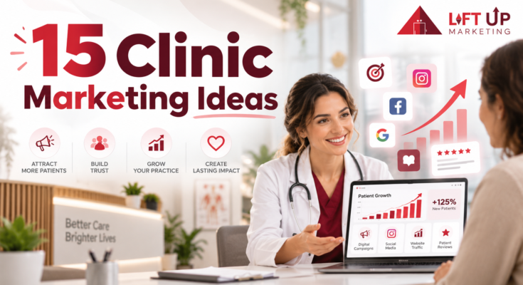 Clinic Marketing Ideas
